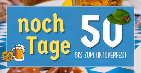 Blogbeitrag Noch 50 Tage bis zum Oktoberfest in Mnchen 